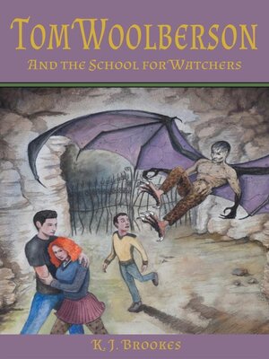 cover image of Tom Woolberson and the School for Watchers